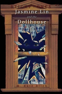 Enlarge image Cover: Jasmine Lin and the Dollhouse - Thea Press