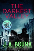 Cover: The Darkest Valley (Group X Cases, #2) - EmmausWay Press