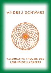 Abbildung von: Alternative Theorie Des Menschliches Körpers - tredition