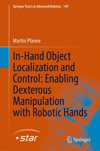 Abbildung von: In-Hand Object Localization and Control: Enabling Dexterous Manipulation with Robotic Hands - Springer