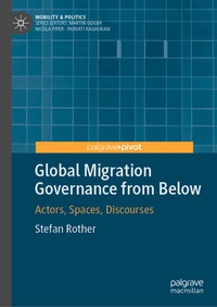 Enlarge image Cover: Global Migration Governance from Below - Palgrave Macmillan
