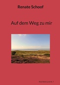 Cover: Auf dem Weg zu mir - BoD - Books on Demand