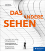 Cover: Das ANDERE SEHEN - Rheinwerk