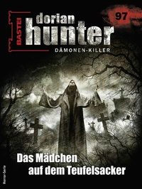 Abbildung von: Dorian Hunter 97 - Bastei Lübbe