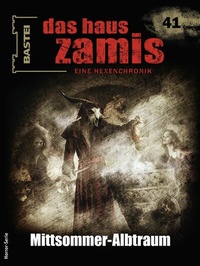 Abbildung von: Das Haus Zamis 41 - Bastei Lübbe