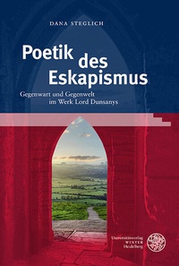 Abbildung von: Poetik des Eskapismus - Universitätsverlag Winter