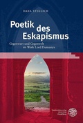 Cover: Poetik des Eskapismus - Universit&auml;tsverlag Winter
