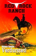 Cover: Red Rock Ranch 02: Verdurstet! - Blitz Verlag
