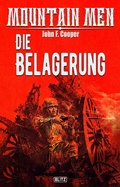 Cover: Mountain Men 08: Die Belagerung - Blitz Verlag