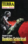 Cover: Terra - Science Fiction 01: Dunkles Schicksal - Blitz Verlag