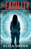 Cover: The Facility - Eliza Green