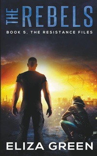 Enlarge image Cover: The Rebels - Eliza Green