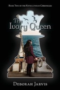 Cover: The Ivory Queen - Deborah Jarvis