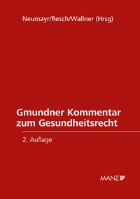 Abbildung von: Gmundner Kommentar zum Gesundheitsrecht - Manz