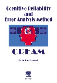 Enlarge image Cover: Cognitive Reliability and Error Analysis Method (CREAM) - Elsevier