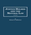 Cover: Justice Holmes and the Natural Law - Routledge