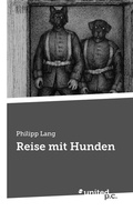 Cover: Reise mit Hunden - united p.c.