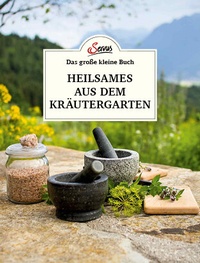 Abbildung von: Das große kleine Buch: Heilsames aus dem Kräutergarten - Servus