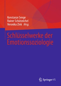 Abbildung von: Schlüsselwerke der Emotionssoziologie - Springer VS