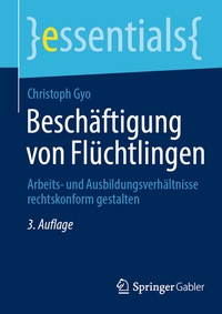 Abbildung von: Beschäftigung von Flüchtlingen - Springer Gabler