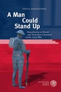 Cover: A Man Could Stand Up - Universitätsverlag Winter