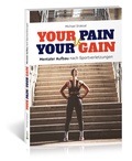 Bild: Your Pain is Your Gain - Draksal Fachverlag