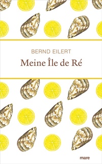 Abbildung von: Meine Île de Ré - mareverlag
