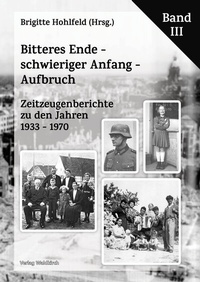 Abbildung von: Bitteres Ende - schwieriger Anfang - Aufbruch - Waldkirch Verlag