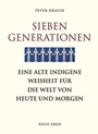 Cover: Sieben Generationen - Neue Erde
