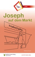 Cover: Joseph auf dem Markt - Spa&szlig; am Lesen