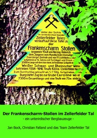 Abbildung von: Der Frankenscharrn-Stollen im Zellerfelder Tal - Papierflieger