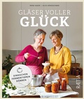 Cover: Gl&auml;ser voller Gl&uuml;ck - Edition Raetia