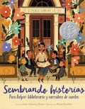 Cover: Sembrando Historias: Pura Belpre Bibliotecaria Y Narradora de Cuentos - HarperCollins