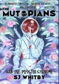 Enlarge image Cover: The Mutopians Book One - SJ Whitby