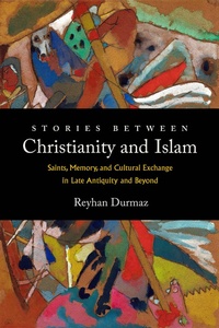 Abbildung von: Stories between Christianity and Islam - Naval Institute Press