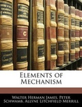 Cover: Elements of Mechanism - Nabu Press