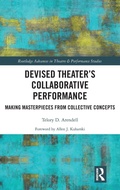Cover: Devised Theater's Collaborative Performance - Routledge
