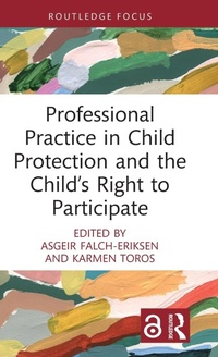 Abbildung von: Professional Practice in Child Protection and the Child's Right to Participate - Routledge