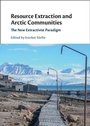 Cover: Resource Extraction and Arctic Communities - Cambridge University Press