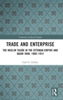Cover: Trade and Enterprise - Routledge