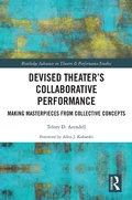 Cover: Devised Theater's Collaborative Performance - Routledge