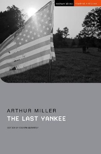 Enlarge image Cover: The Last Yankee - Methuen Drama