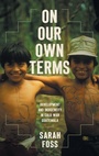 Cover: On Our Own Terms - The University of North Carolina Press