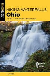 Bild vergrößern Bild: Hiking Waterfalls Ohio - Falcon Guides