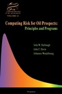 Cover: Computing Risk for Oil Prospects: Principles and Programs - Elsevier