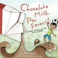 Cover: Chocolate Milk, Por Favor - Cardinal Rule Press