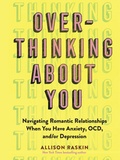Cover: Overthinking About You - Workman Publishing Company