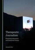 Cover: Therapeutic Journalism - Cambridge Scholars Publishing