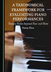 Abbildung von: A Taxonomical Framework for Evaluating Piano Performances - Cambridge Scholars Publishing