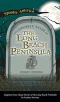 Cover: Ghostly Tales of Long Beach Peninsula - Arcadia Childrens Books